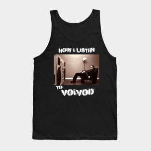 voivod how i listen Tank Top